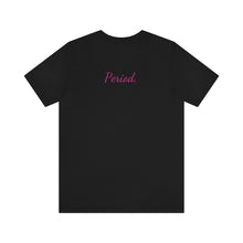 Load image into Gallery viewer, Unisex Jersey Short Sleeve Tee

