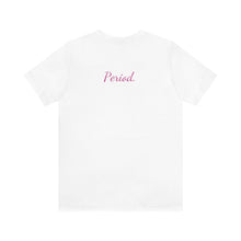 Load image into Gallery viewer, Unisex Jersey Short Sleeve Tee
